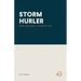 Storm Hurler: When God Hurls a Storm at You