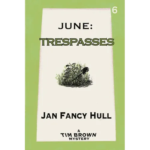 June: Trespasses