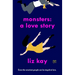Monsters: A Love Story
