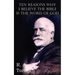 Ten Reasons Why I Believe The Bible Is The Word Of God