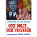 Così dolce, così perversa