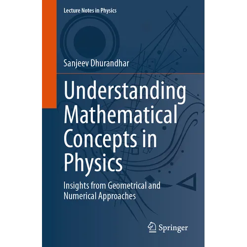Understanding Mathematical Concepts in Physics: Insights from Geometrical and Numerical Approaches
