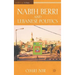 Nabih Berri and Lebanese Politics