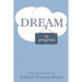 Dream in Progress