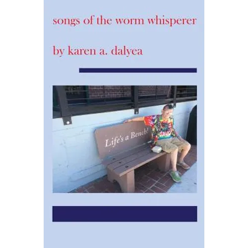 songs of the worm whisperer