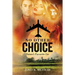 No Other Choice: Satan's Favorite Lie