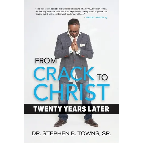 From Crack to Christ: Twenty Years Later