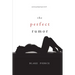 The Perfect Rumor (A Jessie Hunt Psychological Suspense Thriller-Book Nineteen)