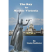 The Key to Mythic Victoria