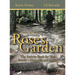 Your Walk in Rose's Garden: The Stepping Stones of Your Life
