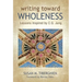 Writing Toward Wholeness: Lessons Inspired by C.G. Jung