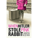 When Hitler Stole Pink Rabbit