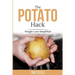 The Potato Hack: Weight Loss Simplified