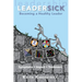 Leadersick: Becoming a Healthy Leader