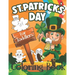 St. Patrick's Day Coloring Book for Toddlers: Cute St. Patrick's Day Children's Book, A Fun Kid Workbook Game For Learning