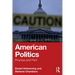 American Politics: Promise and Peril