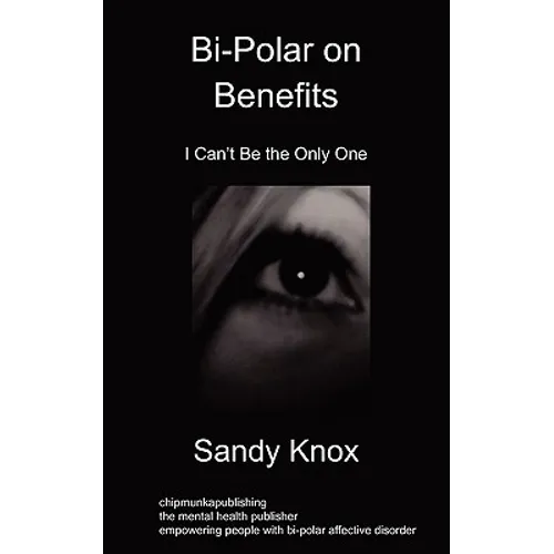 Bi-Polar on Benefits: I Can't be the Only One