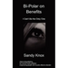 Bi-Polar on Benefits: I Can't be the Only One