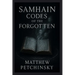 Samhain Codes of the Forgotten