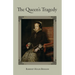 The Queen's Tragedy
