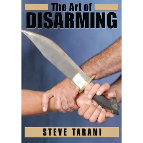 The Art of Disarming