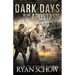 Dark Days of the Apostasy: A Post-Apocalyptic EMP Survival Thriller