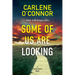 Some of Us Are Looking