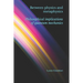 Between physics and metaphysics: philosophical implications of quantum mechanics