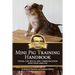 Mini Pig Training Book: Tricks, Life Skills, and Communication with Your Mini Pig