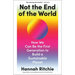 Not the End of the World: How We Can Be the First Generation to Build a Sustainable Planet