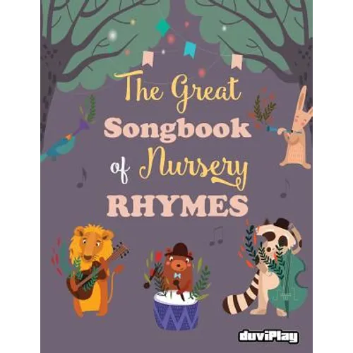 The Great Songbook of Nursery Rhymes