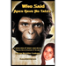 Who Said Apes Have No Tales!