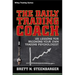 The Daily Trading Coach: 101 Lessons for Becoming Your Own Trading Psychologist
