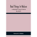 Real Things In Nature: A Reading Book Of Science For American Boys And Girls