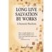Long Live Salvation by Works: A Humanist Manifesto