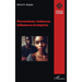 Perversions, violences, influences et emprise