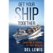 Get Your Ship Together: A Mariner's Guide To True Wealth