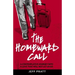 The Homeward Call: A Contemplative Journey Into A Love That Will Not Let Us Go