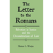 The Letter to the Romans: Salvation as Justice and the Deconstruction of Law