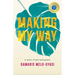 Making My Way: A Story of Grit and Grace