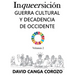 Inqueersicion: Guerra Cultural y Decadencia de Occidente (Volumen 2)