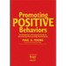 Promoting Positive Behaviors: An Elementary Principal's Guide to Structuring the Learning Environment