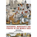 Seafarers, Merchants and Pirates in the Middle Ages