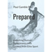 Prepared: Unlocking Human Performance with Lessons from Elite Sport