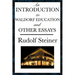 An Introduction to Waldorf Education and Other Essays
