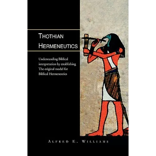 Thothian Hermeneutics