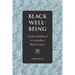 Black Well-Being: Health and Selfhood in Antebellum Black Literature