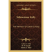 Yellowstone Kelly: The Memoirs Of Luther S. Kelly