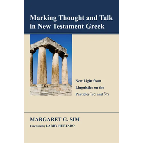 Marking Thought and Talk in New Testament Greek