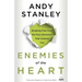 Enemies of the Heart: Breaking Free from the Four Emotions That Control You
